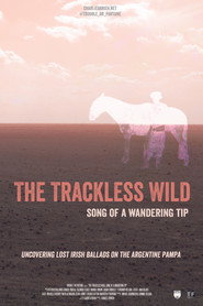 The Trackless Wild, Song of A Wandering Tip