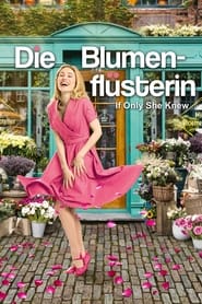 Poster Die Blumenflüsterin - If Only She Knew