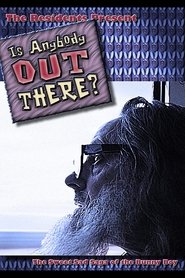 Poster The Residents: Is Anybody Out There? 2009