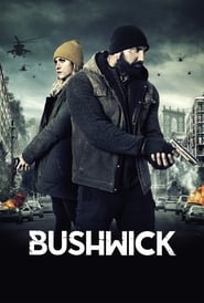 Bushwick - Fight for your city, block by block - Azwaad Movie Database