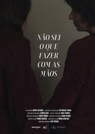 I Don't Know What To Do With My Hands (2024)