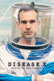 Disease X: Hunting the Next Pandemic