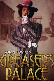 Greaser’s Palace Greaser’s Palace