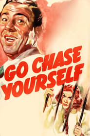 Poster Go Chase Yourself