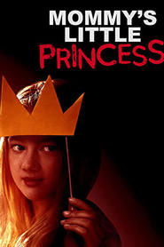Poster Mommy's Little Princess 2019