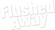 Flushed Away Logo