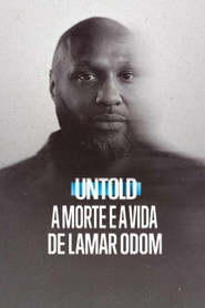 Untold: A Morte e a Vida de Lamar Odom