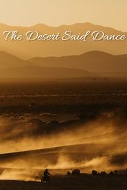 The Desert Said Dance (2021)