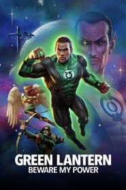 Green Lantern: Beware My Power (2022) English Animation | 480p, 720p, 1080p BluRay | Google Drive