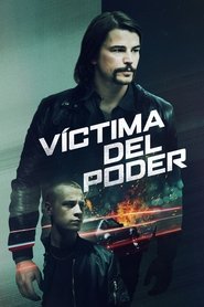 Víctima del Poder Película Completa HD 720p [MEGA] [LATINO] 2020