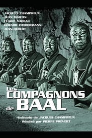 Les Compagnons de Baal streaming