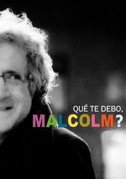 Qué te debo, Malcolm? (2025)