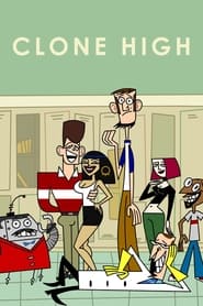 Clone High (2002)