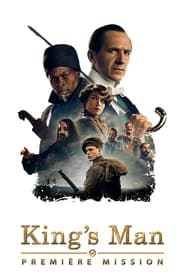 THE KING’S MAN : PREMIERE MISSION Streaming VF 