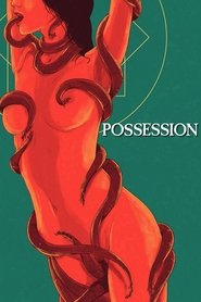 Possession 1981 Streaming VF DVDrip