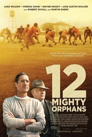 12 Mighty Orphans Movie