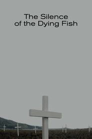 The Silence of the Dying Fish streaming