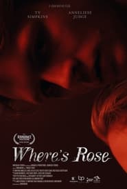 فيلم Where’s Rose 2021 مترجم اونلاين