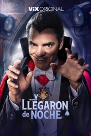 Y llegaron de noche (2024)