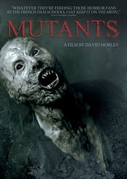 Mutants (film) online premiere hollywood streaming watch 2009