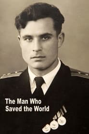The Man Who Stopped WW3: Revealed/The Man Who Saved the World постер