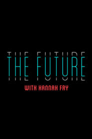 The Future With Hannah Fry poster