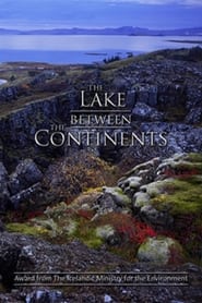 The Lake Between the Continents