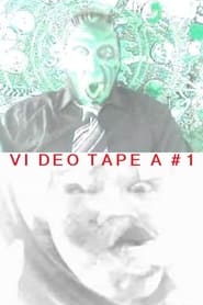 Poster Video Tape A #1