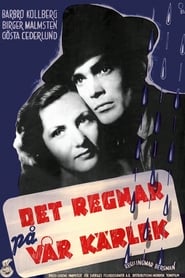 Es regnet auf unsere Liebe (1946)