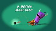 A Better Marftrap