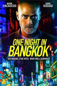 One Night in Bangkok / Μία νύχτα στην Μπανγκόκ (2020) online ελληνικοί υπότιτλοι