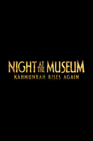 Night at the Museum: Kahmunrah Rises Again