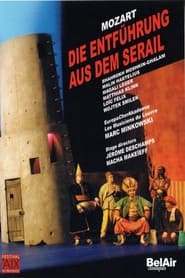 Mozart: Die Entführung Aus dem Serail