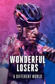 Poster Wonderful Losers: A Different World