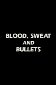 Poster Blood, Sweat and Bullets 1990