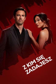 Z kim się zadajesz (2023)