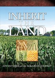 Poster Inherit the Land: Adventures on the Agrarian Journey 2008