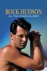 Rock Hudson: All That Heaven Allowed (2023)