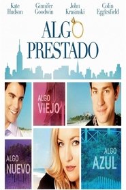 Algo prestado (2011) Something Borrowed