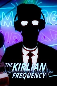 The Kirlian Frequency постер