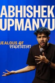 Abhishek Upmanyu: Jealous of Sabziwala