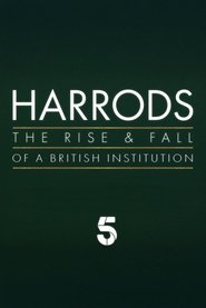 Harrods: The Rise & Fall of a British Institution (2025)