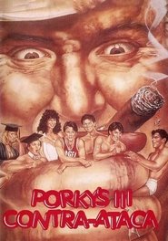 Porky s 3: Porky’s Contra-Ataca