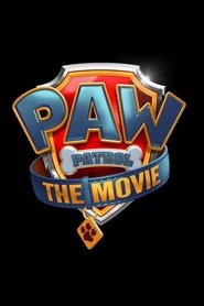 Full Cast of PAW Patrol (Theatrical) Collection