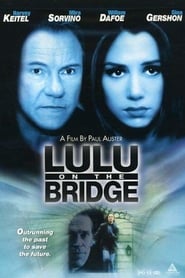 Lulu on the Bridge постер