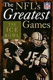 The NFL's Greatest Games: The Ice Bowl
