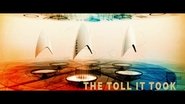 The Toll It Took