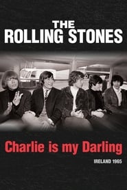 The Rolling Stones: Charlie Is My Darling – Ireland 1965