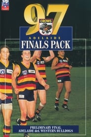 1997 Preliminary Final - Adelaide def Western Bulldogs