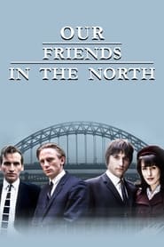 Our Friends in the North poster